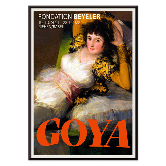 The Clothed Maja exhibition poster by Francisco Goya at Fondation Beyeler showing a reclining woman in a white and gold dress with yellow sleeves, with black aluminium frame on white background